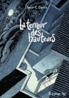 "La Terreur des hauteurs" ou le guide de cohabition avec le vertige