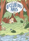 Le Club des amis T. 2 - Par Sophie Guerrive - Éditions 2024 (collection 4048)