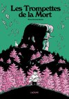 Les Trompettes de la mort, un récit écologique à mi-chemin entre Princesse Mononoke et Bambi