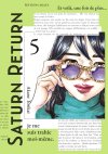 Saturn Return T. 4 & T. 5 - Par Akane Torikai - Éd. Akata