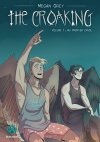 The Croaking T. 1 - Par Megan Grey - Ed. Kotoon