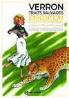 Traits sauvages - Exposition Verron à la Galerie Momie (Grenoble)