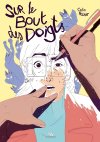 Sur le bout des doigts – Par Colin Attar – Ed. Ankama