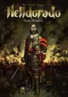 Helldorado - T1 : Santa Maladria - Par Morvan, Dragan & Noé - Casterman