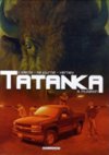 Tatanka - T3 : Mutation - par Callède, Séjourné & Verney - Delcourt