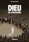 Dieu en personne - Par Marc-Antoine Mathieu - Delcourt