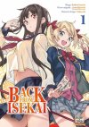 Back from Isekai T.1 – Par Koban Sameda & Arata Shiraishi – Éd. Delcourt/Tonkam