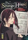 The Strange House T.2 – Par Uketsu et Ayano Kyô – Éd. Kana
