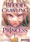 Blood-Crawling Princess T.1 - Par Yuki Azuma - Ed. Kurokawa