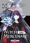 Witch and Mercenary T.1 & T.2 - Par Chohokiteki Kaeru & Miyagi Makoto - Éd. Doki Doki