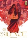 Silence T. 6 - Par Yoann Vornière - Éd. Kana