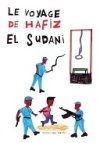 "Le Voyage de Hafiz El Sudani" : un réfugié témoigne de son parcours en dessins