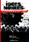 Les Idées Noires enfin en intégrale