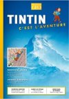 "Tintin, c'est l'Aventure"... des profondeurs aux sommets !