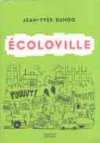 « Ecoloville » par Jean-Yves Duhoo - Hachette Littérature