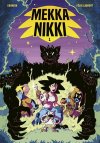 Mekka Nikki T. 1 – Par Exaheva & Félix Laurent – Éd. Les Humanoïdes associés