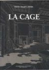 « La Cage » de Martin Vaughn-James - Les Impression nouvelles