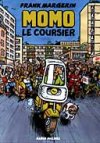 Momo le coursier - Margerin - Albin Michel
