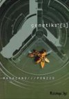 Genetiks - 1ère partie - Par Marazano & Ponzio - Futuropolis