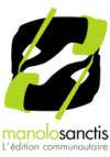 Manolosanctis joue la carte de l'édition participative