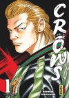 Crows T. 1 et T. 2 - Par Hiroshi Takahashi - Éd. Kana