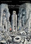 Histoires étranges - La Ville funéraire : l'horreur du manga au roman – Par. Junji Ito & Kaoru Sawada – Éd. Mangetsu