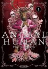 Animal Human T. 1 - Par Takuya Okada - Ed. Mangetsu