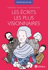 Les écrits les plus visionnaires - Soledad Bravi, Vincent Hoge et Candice Zolynski - Le Robert