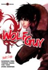 Wolf Guy T1 – Par Kazumasa Hirai, Yoshiaki Tabata, Yuki Yugo et Ayumi Izumitani – Tonkam