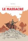Le Massacre - Par Simon Hureau - La Boîte à bulles