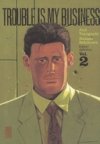 Trouble is my Business T2 - Par Natsuo Sekikawa et Jirô Taniguchi - Kana
