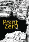 Point zéro : voyage au cœur du désert par Abir Gasmi et Kamal Zakour
