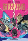 Birdking, Livre 2 - Par Crom & Daniel Freedman - Éd. Les Humanoïdes Associés