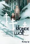 Le monde de Lucie - troisième volume - Par Kris & Martinez - Futuropolis