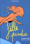 « Fille perdue » par Nabiel Kanan - La Boîte à Bulles