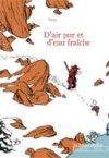D'air pur et d'eau fraîche - Pero - La boîte à bulles 