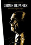 Crimes de papier : Retour sur l'affaire Papon - Par Johanna Sebrien & Jean-Baptiste B - Actes Sud - L'An 2