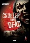 "Crueler than Dead" (Glénat) : ce que nous dit le manga sur les zombies, et les zombies sur le manga