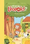 Oû es-tu Léopold ?, T3 : Micmac à la ferme - Par Schmitt & Caut - La Malle aux images