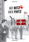 Au Ritz des fritz - Par Nathalie Bodin - La boîte à bulles