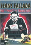 Hans Fallada, vie et mort d'un buveur - Par Jakob Hinrichs - Denoël Graphic