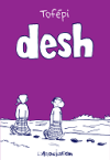"Desh" de Tofépi (L'Association) : devenir l'étranger et le rester
