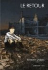 Le Retour - Par Benjamin Dickson - Actes Sud/L'AN 2
