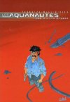 Les Aquanautes - T5 : Les Otages - par Parnotte, Mallié & Rieu - Soleil