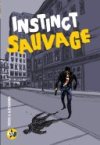 Instinct sauvage - Par Fréhel & Alessandra - Kstr/Casterman