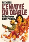 Reckless T. 2 : L'envoyé du diable - Par Ed Brubaker & Sean Philips - Delcourt Comics