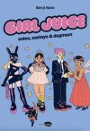 Girl Juice – Par Benji Nate – Éd. Marabulles