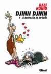 Djinn Djinn - T1 : Le sortilège de Sa'âdât - par Ralph König - Glénat