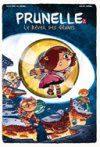 Prunelle T2 : Le Réveil des géants - Par Portail-Kernel & Kernel - Ankama Editions