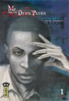 Me and the Devil blues, T1 : Cross road blues - par Akira Hiramoto - Big Kana
